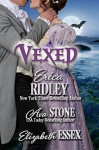 Vexed (The Haunting of Castle Keyvnor Book 1) - Ava Stone, Elizabeth Essex, Erica Ridley