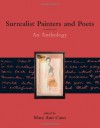 Surrealist Painters and Poets: An Anthology - Mary Ann Caws