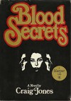 Blood Secrets - Craig Jones
