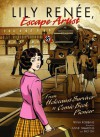 Lily Renee, Escape Artist: From Holocaust Survivor to Comic Book Pioneer (Graphic Universe) - Trina Robbins, Anne Timmons, Mo Oh