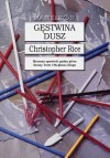 Gęstwina dusz - Christopher Rice