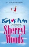 The Backup Plan - Sherryl Woods