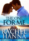 The One For Me - Rachel Hanna