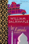 IN XANADU - William Dalrymple