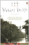 Monkey Bridge - Lan Cao