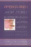 America and I: Short Stories by American Jewish Women Writers - Joyce Antler