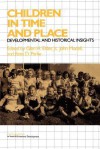 Children in Time and Place: Developmental and Historical Insights - Glen H. Elder Jr.