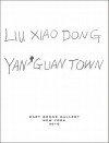 Liu Xiaodong: Yan' Guan Town - Jeff Kelley, Liu Xiaodong