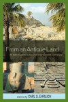 From an Antique Land: An Introduction to Ancient Near Eastern Literature - Carl S. Ehrlich, Gary M. Beckman, Benjamin R. Foster, Susan Tower Hollis, Ingo Kottsieper, Wayne T. Pitard, Gonzalo Rubio