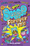 Suzy P., Forever Me - Karen Saunders