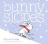 Bunny Slopes - Claudia Rueda