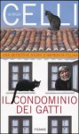 Il condominio dei gatti - Giorgio Celli