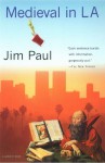 Medieval in LA - Jim Paul