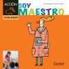 Soy maestro - Montse Ganges, Christian Inaraja