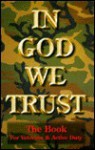 In God We Trust: The Book for Veterans & Active Duty - Chuck Dean