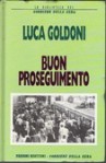 Buon Proseguimento - Luca Goldoni