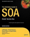 The Definitive Guide to SOA: Oracle Service Bus - Jeff Davies, David Schorow