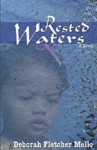 Rested Waters - Deborah Fletcher Mello