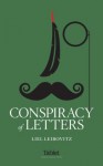 Conspiracy of Letters - Liel Leibovitz