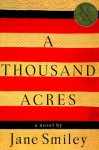 By Jane Smiley A Thousand Acres (1st) - Jane Smiley