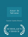 Amor de Salvacao - Scholar's Choice Edition - Camilo Castelo Branco