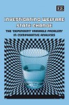 Investigating Welfare State Change: The "Dependent Variable Problem" in Comparative Analysis - Jochen Clasen, Nico A. Siegel