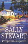 Prospero's Daughters - Sally Stewart, Severn House Publishers