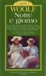 Notte e giorno - Virginia Woolf, Pietro Meneghelli, Armanda Guiducci