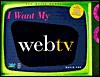 I Want My WebTV - David Fox