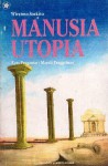 Manusia Utopia - Wiratmo Soekito