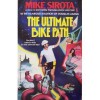 The Ultimate Bike Path (Bike Path #2) - Mike Sirota