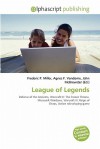 League of Legends - Agnes F. Vandome, John McBrewster, Sam B Miller II