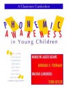 Phonemic Awareness in Young Children: A Classroom Curriculum - Marilyn Jager Adams