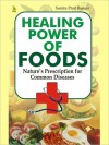 Healing Power of Foods - Sunita Pant Bansal