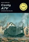 Czołg A7V - Piotr Zarzycki