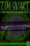 Aldwych Station: Niemand wird entkommen (Englisch & Deutsch) (German Edition) - Tim Svart, Anne Lee