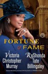 Fortune & Fame: A Novel - Victoria Christopher Murray, ReShonda Tate Billingsley