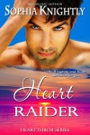 Heart Raider - Sophia Knightly