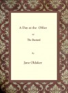 A Day at the Office or The Bastard - Jane Oldaker