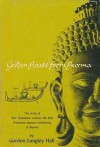 Golden Boats from Burma: The Life of Ann Hasseltine Judson, the First American Woman in Burma - Gordon Langley Hall