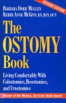 The Ostomy Book: Living Comfortably With Colostomies, Ileostomies, And Urostomies - Barbara Dorr Mullen, Kerry Anne McGinn