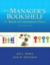 The Manager's Bookshelf: A Mosaic of Contemporary Views - John W Newstrom