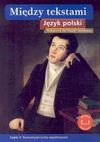 Między tekstami Język polski Podręcznik Część 3 - Stanisław Rosiek, Nawrocka Ewa, Bolesław Oleksowicz, Grażyna Tomaszewska