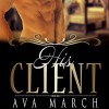 His Client - Ava March, Charlie Belmont