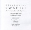 Colloquial Swahili: The Complete Course for Beginners - Lutz Marten, Donovan Lee McGrath