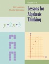 Lessons for Algebraic Thinking, Grades 6-8 - Ann Lawrence, Charlie Hennessey