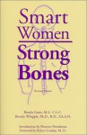 Smart Women, Strong Bones - Ronda Gates