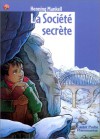 La société secrète - Henning Mankell