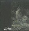 Lichtmaler: Kunst-Photographie Um 1900 - Erma Hermens, Jorgen Wadum