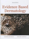 Evidence-Based Dermatology - Howard I. Maibach